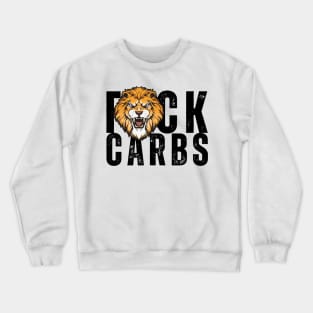 F*ck Carbs Crewneck Sweatshirt